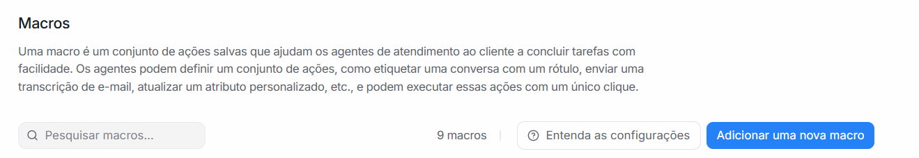 Tela de macros com o botão Entenda as configurações ao lado de Adicionar uma nova macro